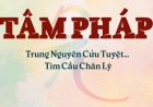 Trung Nguyên Cửu Tuyệt… Tìm Cầu Chân Lý
