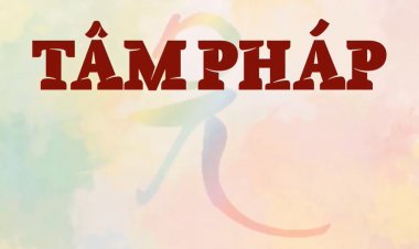 Thế Nào Là Tâm? Thế Nào Là Pháp?