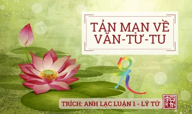Tản Mạn Về Văn Tư Tu