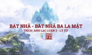 Bát Nhã - Bát Nhã Ba La Mật
