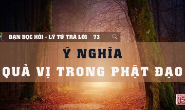 Ý Nghĩa Quả Vị Trong Phật Đạo