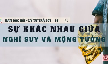 Sự Khác Nhau Giữa Nghĩ Suy Và Vọng Tưởng