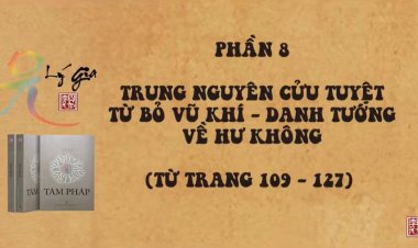 Video Sách Nói Tâm Pháp - Phần 8