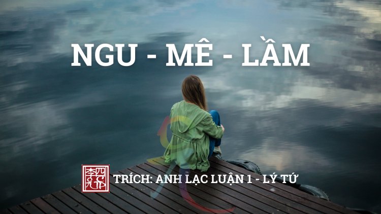 Ngu Mê Lầm