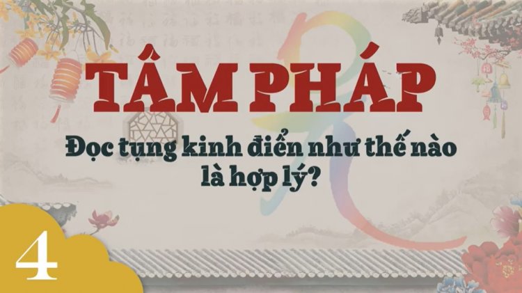 Đọc Tụng Kinh Điển Như Thế Nào Là Hợp Lý?