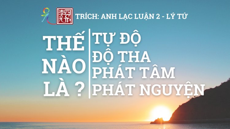 Tự Độ, Độ Tha, Phát Tâm, Phát Nguyện