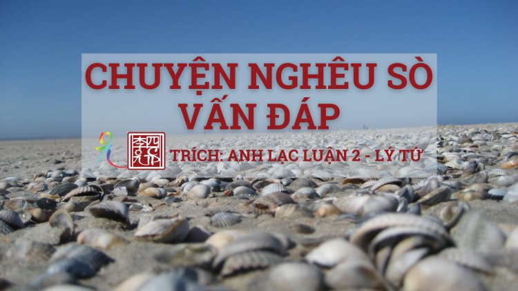 Chuyện Nghêu Sò Vấn Đáp