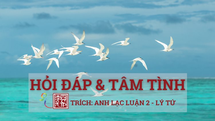 Hỏi Đáp và… Tâm Tình
