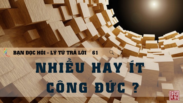 Nhiều Hay Ít Công Đức?