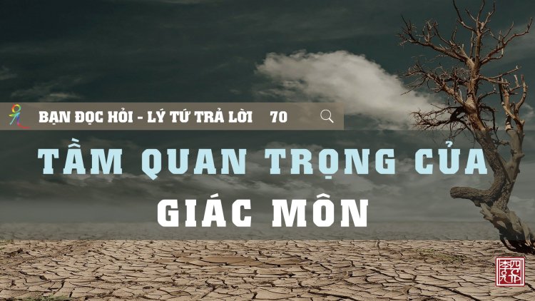 Tầm Quan Trọng Của Giác Môn