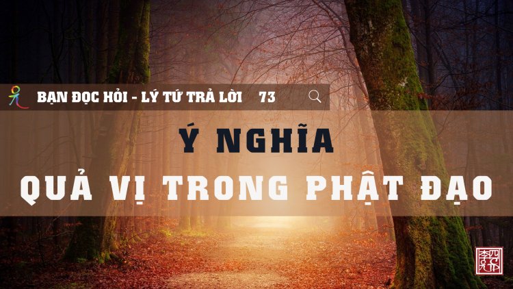 Ý Nghĩa Quả Vị Trong Phật Đạo