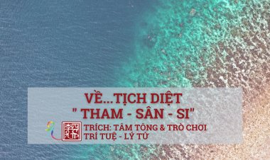 Về Tịch Diệt Tham, Sân, Si