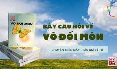 Bảy Câu Hỏi Về Sách "Vô Đối Môn"