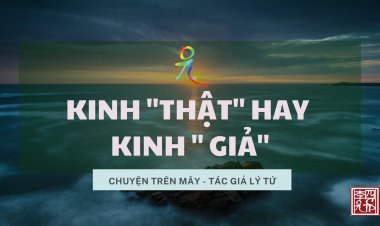 Kinh Thật Hay Kinh Giả