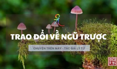 Trao Đổi Về Ngũ Trược