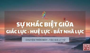 Sự Khác Biệt Giữa Giác Lực - Huệ Lực - Bát Nhã Lực