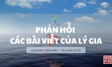 Phản Hồi Các Bài Viết Từ "Lý Gia"