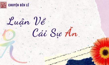 Luận Về Cái Sự Ăn