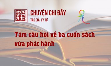 Tám Câu Hỏi Về Ba Cuốn Sách Vừa Phát Hành