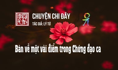 Bàn Về Một Vài Điểm Trong Chứng Đạo Ca 37