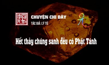 Hết Thảy Chúng Sanh Đều Có Phật Tánh