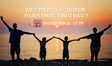 Viết Tiếp Câu Chuyện Hạnh Phúc Tìm Ở Đâu?