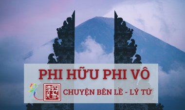 Phi Hữu Phi Vô !!!
