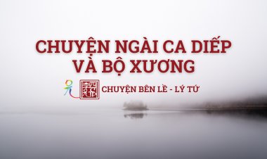 Chuyện Ngài Ca Diếp Và Bộ Xương !!!