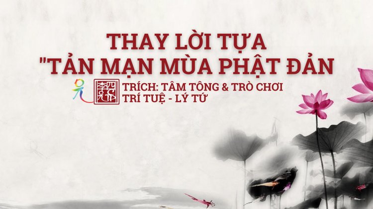Tâm Tông và Trò Chơi Trí Tuệ - Thay Lời Tựa