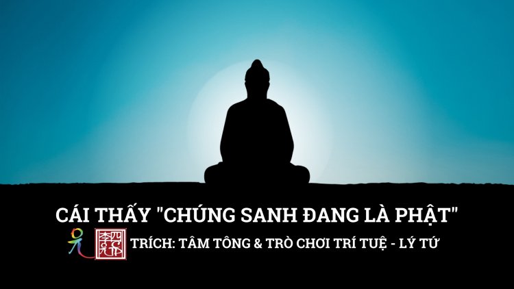 Cái Thấy Chúng Sanh Đang Là Phật