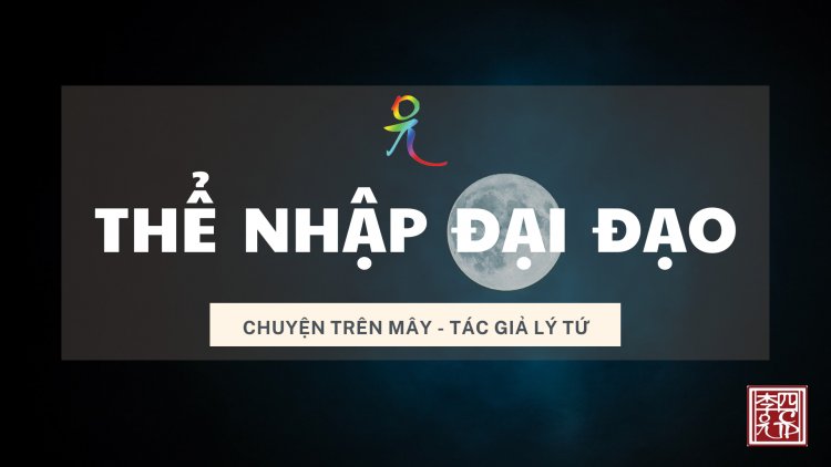 Thể Nhập Đại Đạo