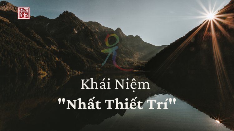 Khái Niệm Nhất Thiết Trí