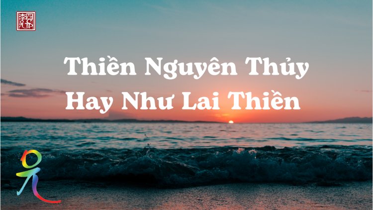 Thiền Nguyên Thủy Hay Như Lai Thiền