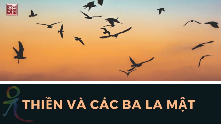 Thiền Và Các Ba La Mật