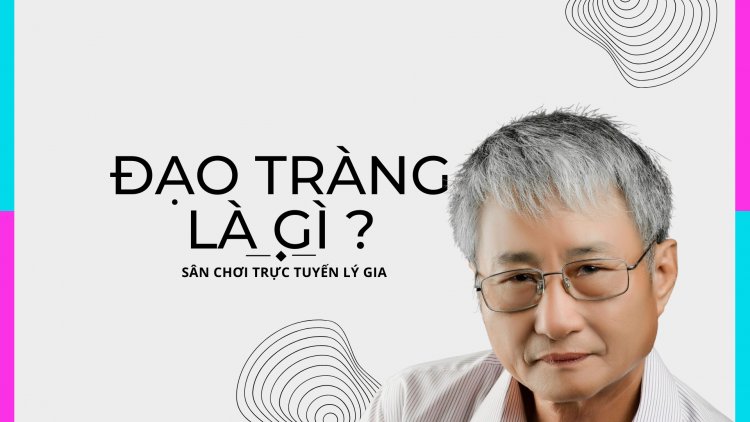 Đạo Tràng Là Gì !!!