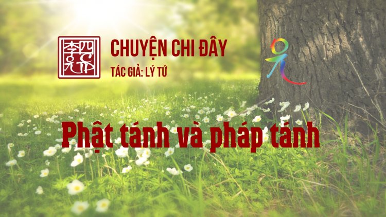 Phật Tánh Và Pháp Tánh