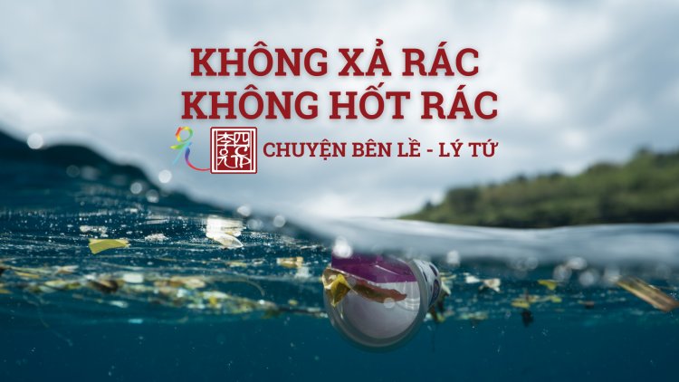 Không Hốt Rác - Không Xả Rác