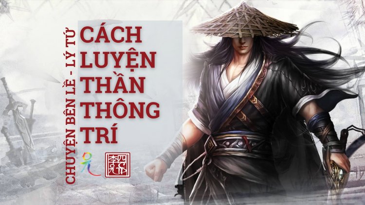 Cách Luyện Thần Thông Trí !!!