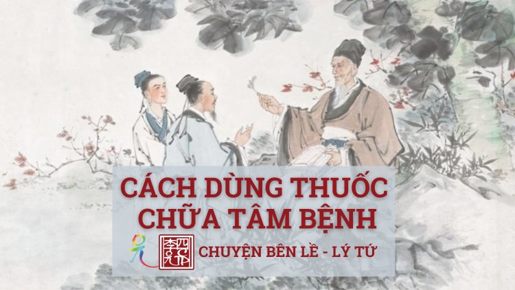 Cách Dùng Thuốc Chữa Tâm Bệnh !!!