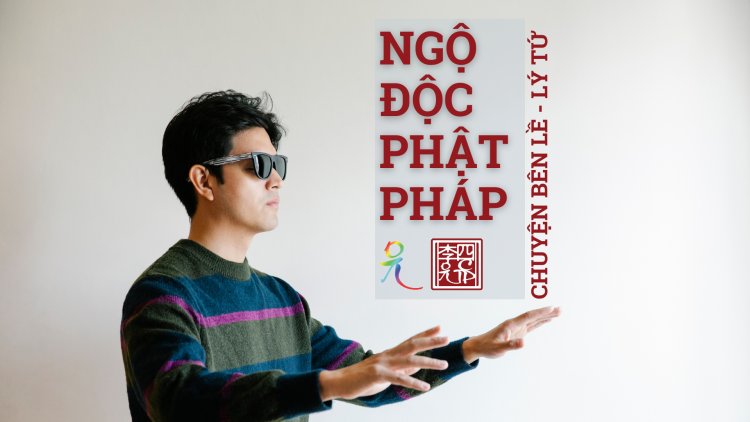 Ngộ Độc Phật Pháp !!!