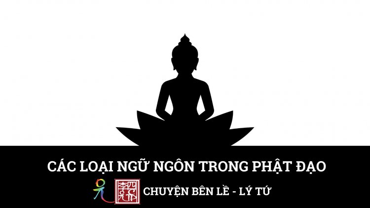 Các Loại Ngữ Ngôn Trong Phật Đạo !!!