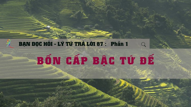 Bốn Cấp Bậc Tứ Đế