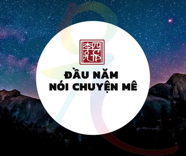 Đầu Năm Nói Chuyện Mê