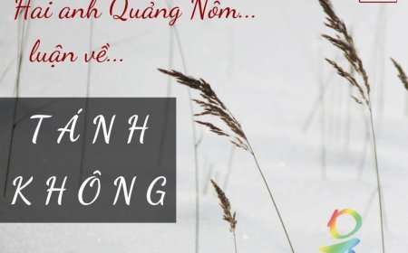 Hai Anh Quảng Nôm Bàn Về Tánh Không
