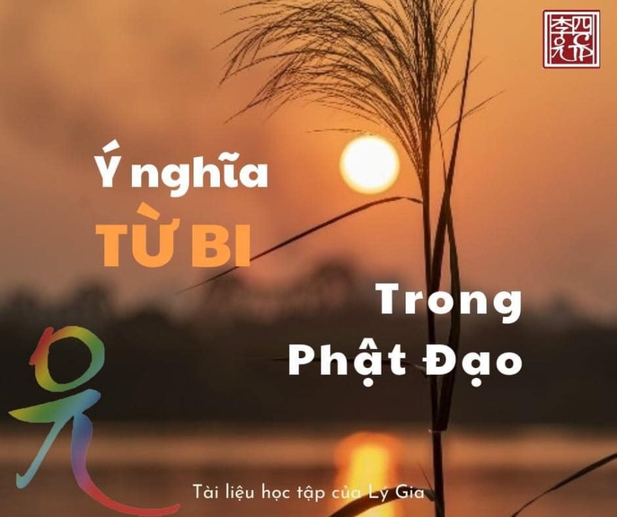 Ý Nghĩa Từ Bi Trong Phật Đạo