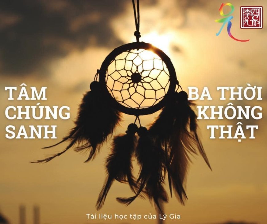 Tâm Chúng Sanh, Ba Thời Không Thật
