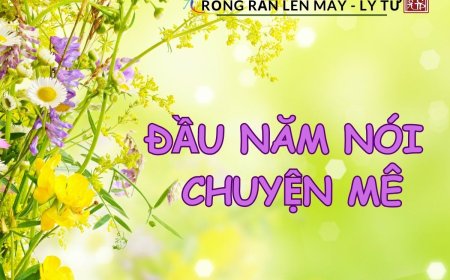 Đầu Năm Nói Chuyện Mê