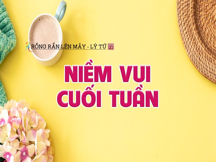 Niềm Vui Cuối Tuần