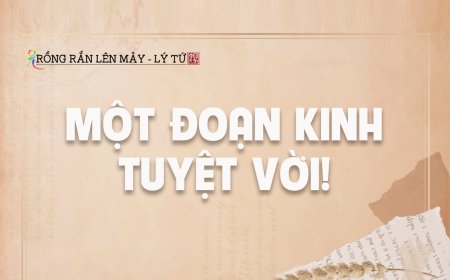 Một Đoạn Kinh Tuyệt Vời!