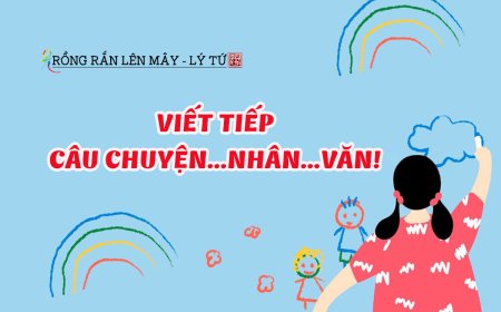 Viết Tiếp Câu Chuyện...Nhân...Văn!